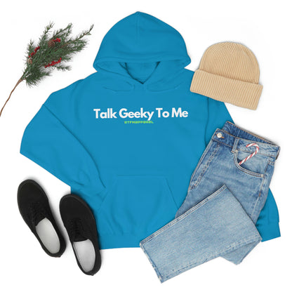 Talk Geeky to me, Funny, Sysadmin, Geek, Project Manager, Developer, Gift, Unisex Hooded Sweatshirt