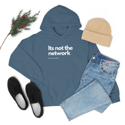 It's not the network - Network Engineer, Cisco, Network, Wifi, Sysadmin, IT Support Hoodie