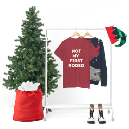 "Not My First Rodeo" Funny, Sysadmin, Geek, Gamer, Developer, Gift Cotton Tee