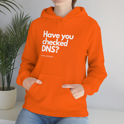 Have you checked DNS? - Network Engineer, Cisco, Network, Wifi, Sysadmin, IT Support Hoodie
