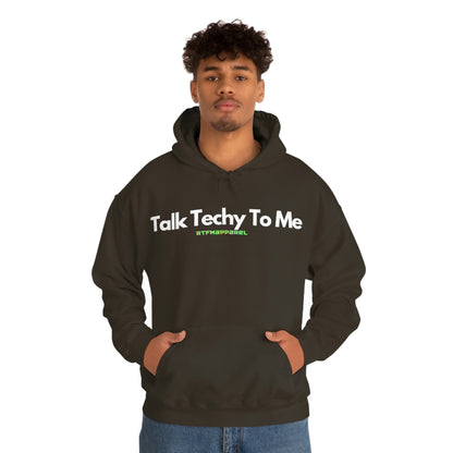 Talk Techy to me Hoodie
