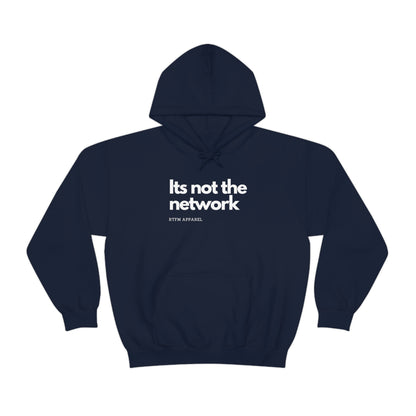 It's not the network - Network Engineer, Cisco, Network, Wifi, Sysadmin, IT Support Hoodie