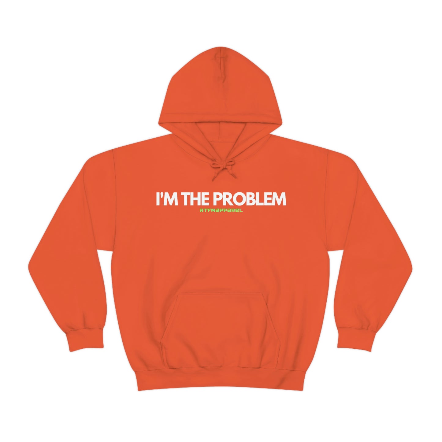 I'm the problem - Funny, Womens gift, mothers day, geek Hooded Sweatshirt