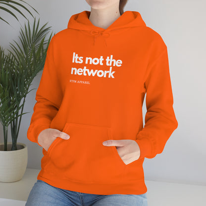 It's not the network - Network Engineer, Cisco, Network, Wifi, Sysadmin, IT Support Hoodie