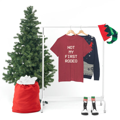"Not My First Rodeo" Funny, Sysadmin, Geek, Gamer, Developer, Gift Cotton Tee