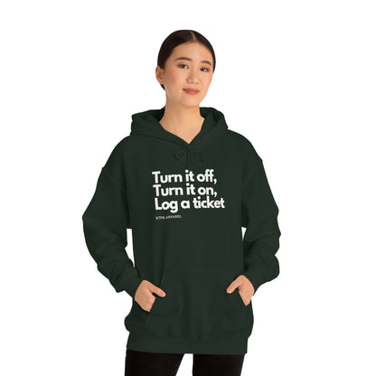 Turn it off, Turn it on, Log a ticket -  Helpdesk, Sysadmin, Cloud Engineer, Architect, Azure, AWS, Network admin, Server Admin  Hoodie