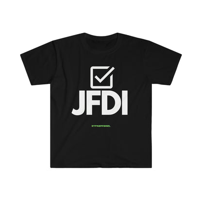 JFDI, Just do it, Funny, Sysadmin, Geek, Project Manager, Developer, Gift Unisex Softstyle T-Shirt