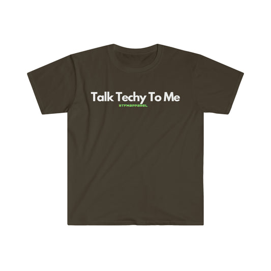 Talk Techy To Me — Tee