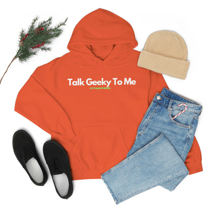 Talk Geeky to me, Funny, Sysadmin, Geek, Project Manager, Developer, Gift, Unisex Hooded Sweatshirt