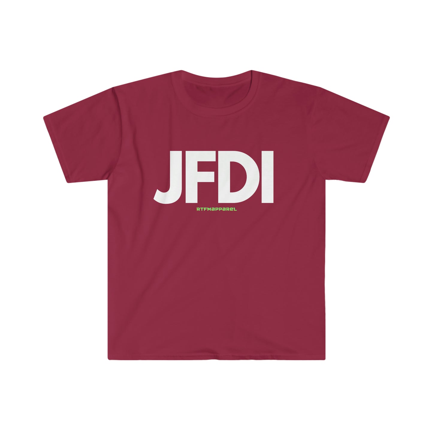 JFDI, Just do it, Funny, Sysadmin, Geek, Project Manager, Developer, Gift Unisex Softstyle T-Shirt