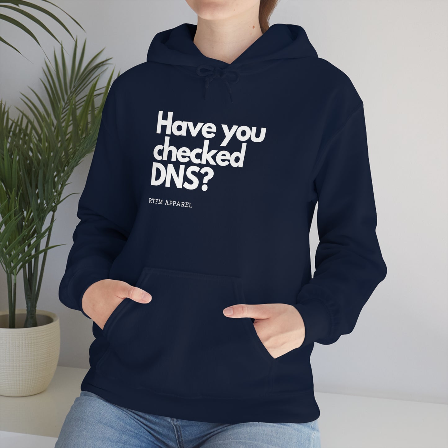 Have you checked DNS? - Network Engineer, Cisco, Network, Wifi, Sysadmin, IT Support Hoodie