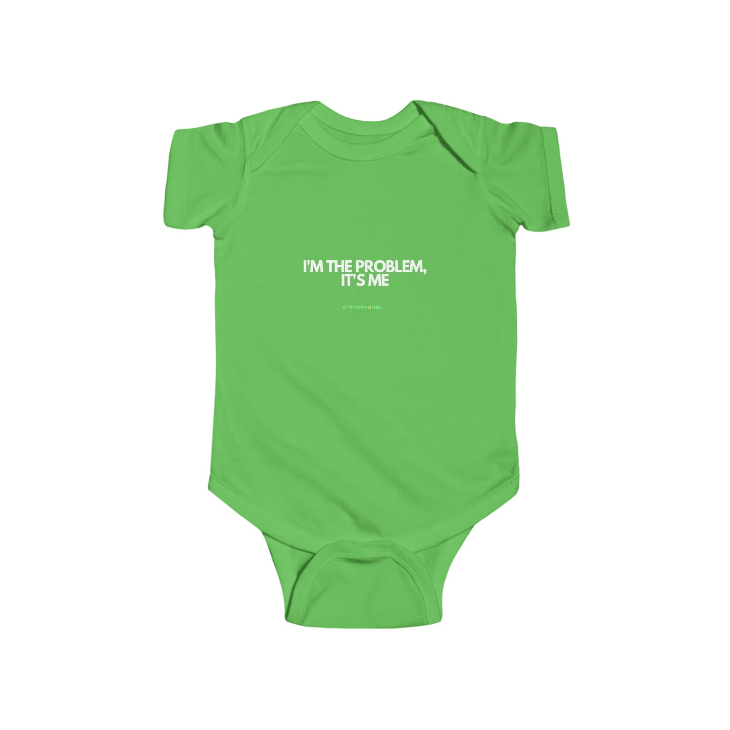 its me, im the problem - rtfm baby onesie Bodysuit Tee