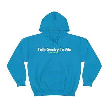 Talk Geeky to me, Funny, Sysadmin, Geek, Project Manager, Developer, Gift, Unisex Hooded Sweatshirt