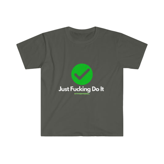 JFDI, Just do it, Funny, Sysadmin, Geek, Project Manager, Explicit, Developer, Gift Unisex Softstyle T-Shirt