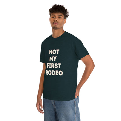 "Not My First Rodeo" Funny, Sysadmin, Geek, Gamer, Developer, Gift Cotton Tee