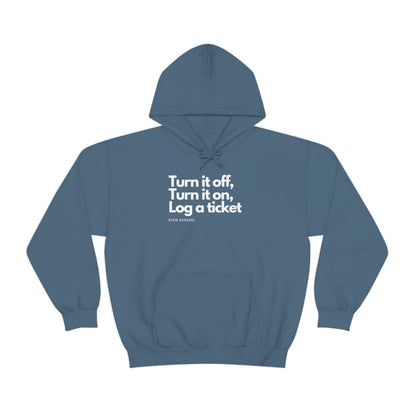 Turn it off, Turn it on, Log a ticket -  Helpdesk, Sysadmin, Cloud Engineer, Architect, Azure, AWS, Network admin, Server Admin  Hoodie