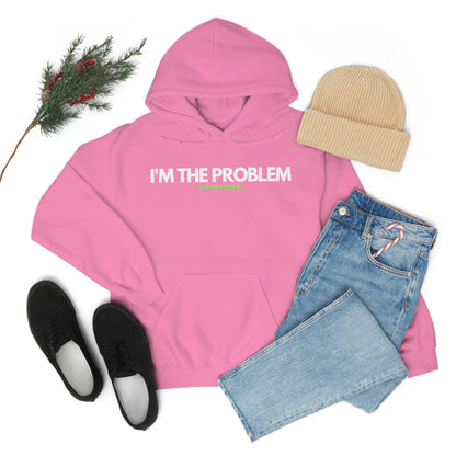 I'm the problem - Funny, Womens gift, mothers day, geek Hooded Sweatshirt