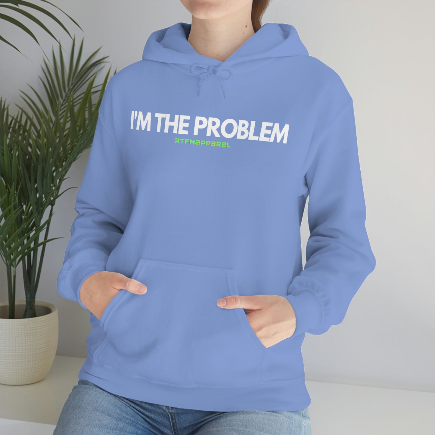 I'm the problem - Funny, Womens gift, mothers day, geek Hooded Sweatshirt