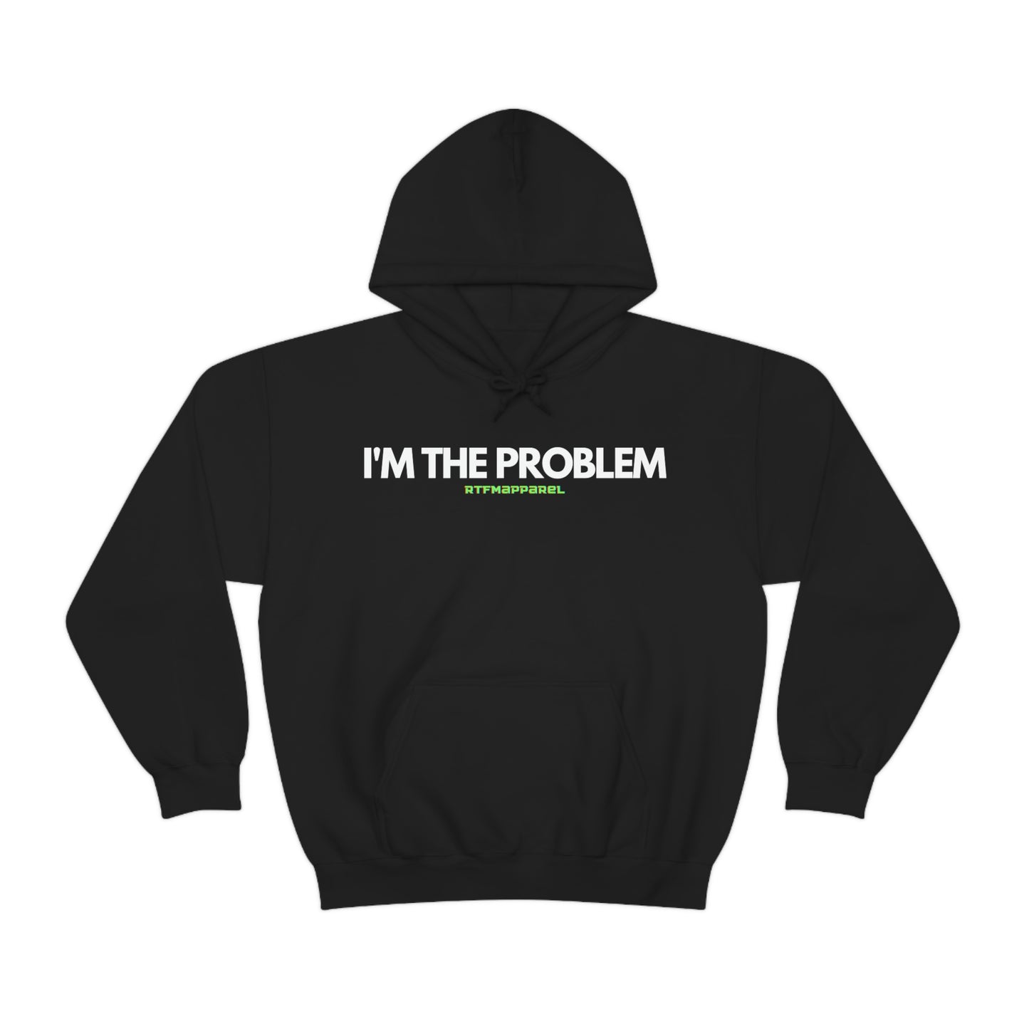 I'm the problem - Funny, Womens gift, mothers day, geek Hooded Sweatshirt