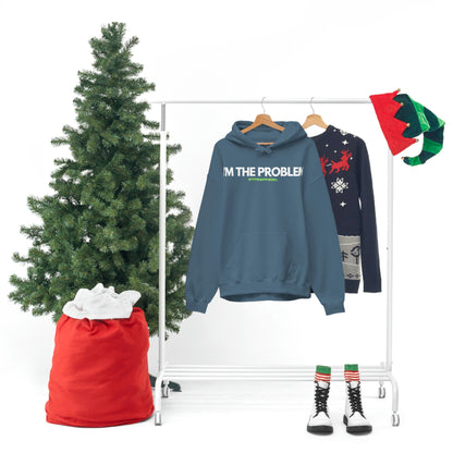 I'm the problem - Funny, Womens gift, mothers day, geek Hooded Sweatshirt