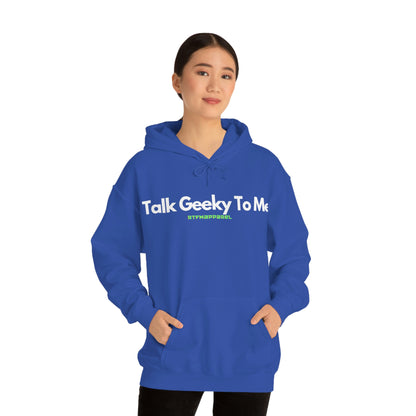 Talk Geeky to me, Funny, Sysadmin, Geek, Project Manager, Developer, Gift, Unisex Hooded Sweatshirt