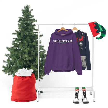 I'm the problem - Funny, Womens gift, mothers day, geek Hooded Sweatshirt