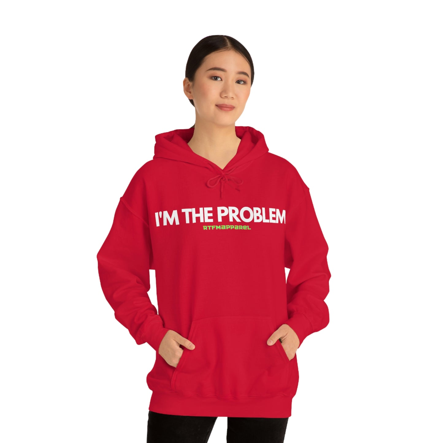 I'm the problem - Funny, Womens gift, mothers day, geek Hooded Sweatshirt