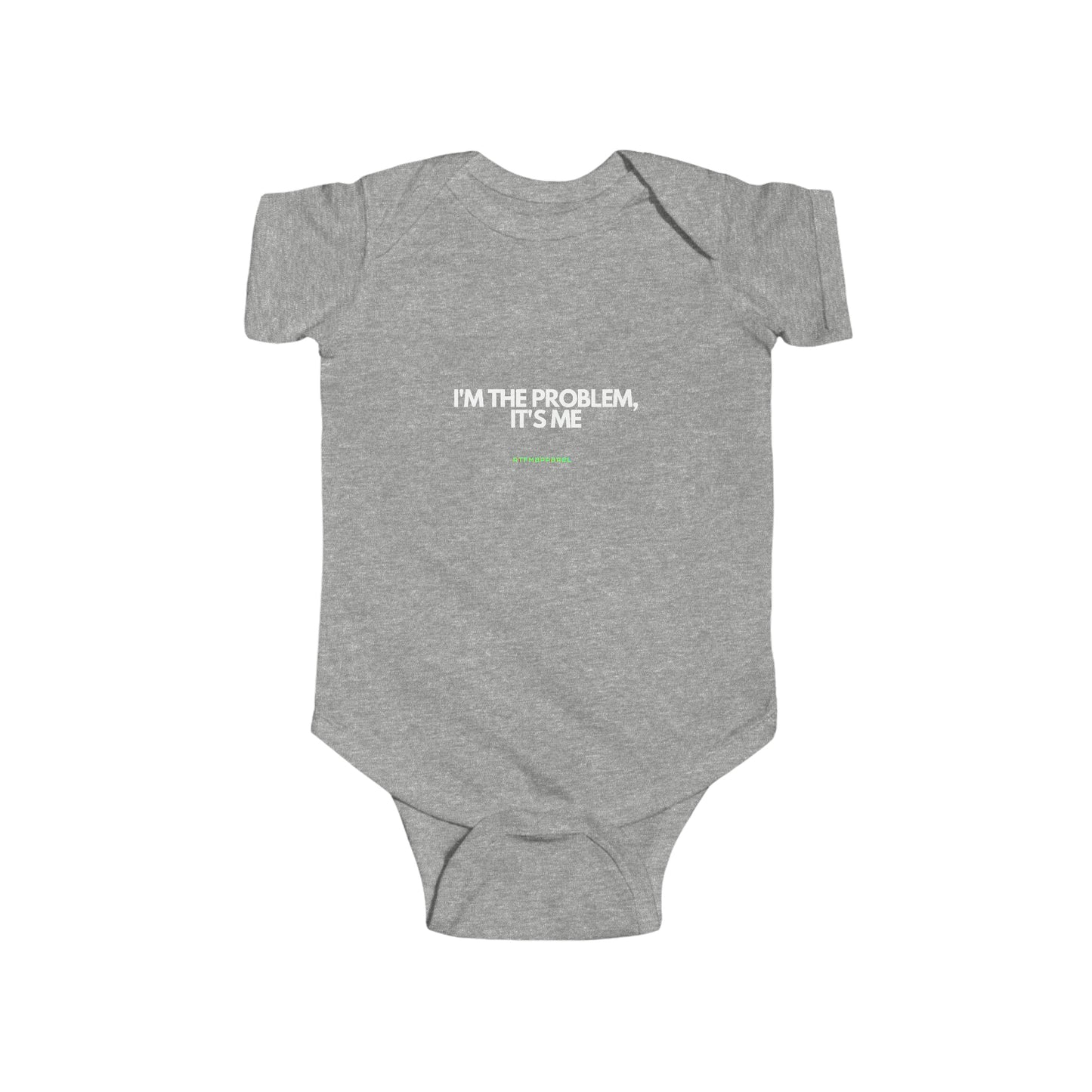 its me, im the problem - rtfm baby onesie Bodysuit Tee