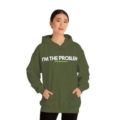 I'm the problem - Funny, Womens gift, mothers day, geek Hooded Sweatshirt