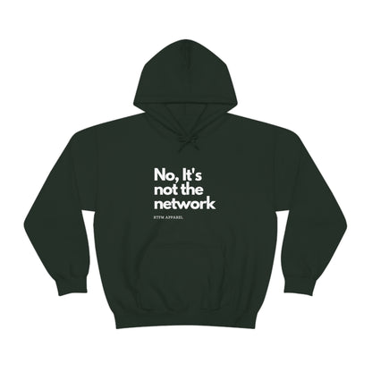 NO, It's not the network - Network Engineer, Cisco, Network, Wifi, Sysadmin, IT Support Hoodie