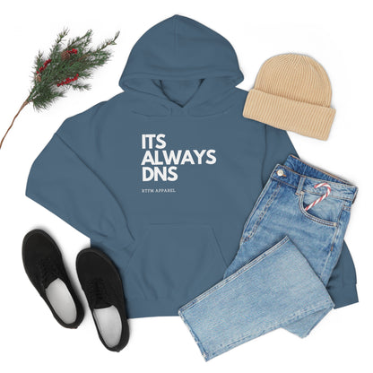 ITS ALWAYS DNS - Network Engineer, Cisco, Network, Wifi, Sysadmin, IT Support Hoodie