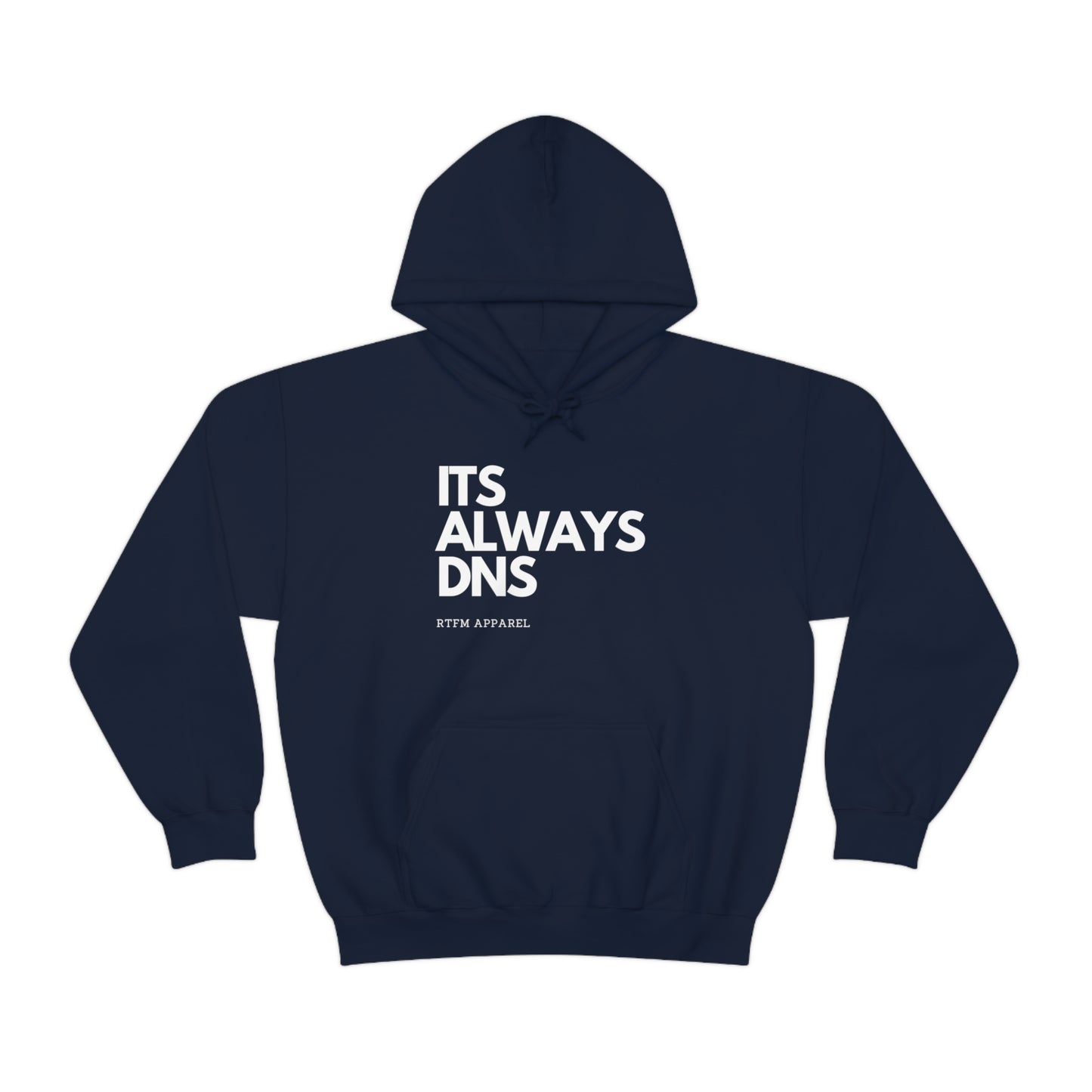 ITS ALWAYS DNS - Network Engineer, Cisco, Network, Wifi, Sysadmin, IT Support Hoodie