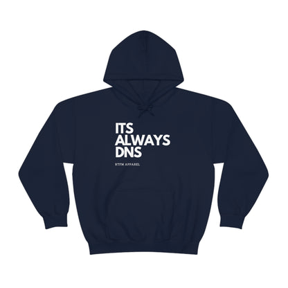 ITS ALWAYS DNS - Network Engineer, Cisco, Network, Wifi, Sysadmin, IT Support Hoodie