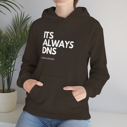 ITS ALWAYS DNS - Network Engineer, Cisco, Network, Wifi, Sysadmin, IT Support Hoodie