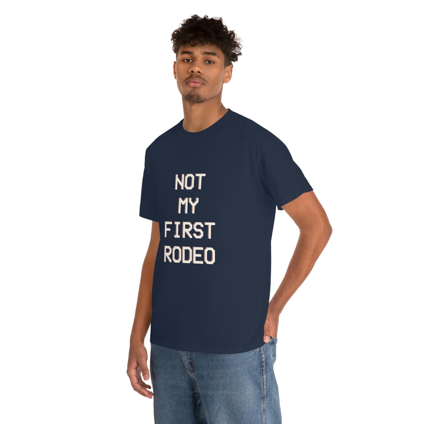 "Not My First Rodeo" Funny, Sysadmin, Geek, Gamer, Developer, Gift Cotton Tee