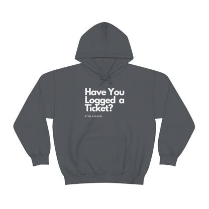 Have you logged a ticket? -  Helpdesk, Sysadmin, Cloud Engineer, Architect, Azure, AWS, Network admin, Server Admin  Hoodie