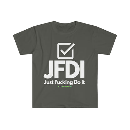 JFDI, Just do it, Funny, Sysadmin, Geek, Project Manager, Explicit, Developer, Gift Unisex Softstyle T-Shirt
