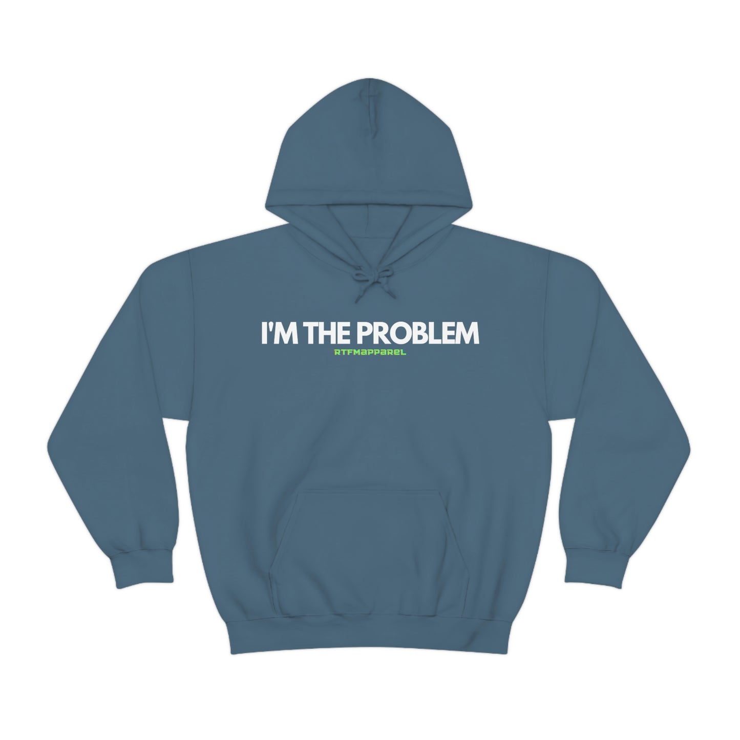 I'm the problem - Funny, Womens gift, mothers day, geek Hooded Sweatshirt