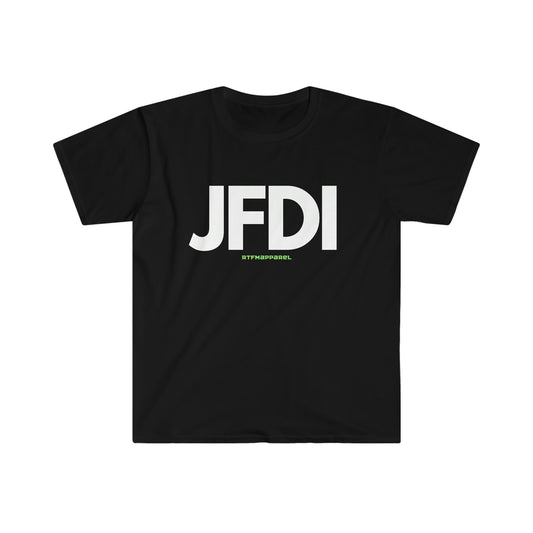 JFDI, Just do it, Funny, Sysadmin, Geek, Project Manager, Developer, Gift Unisex Softstyle T-Shirt