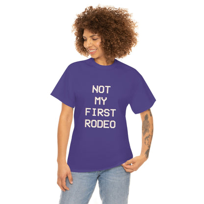 "Not My First Rodeo" Funny, Sysadmin, Geek, Gamer, Developer, Gift Cotton Tee