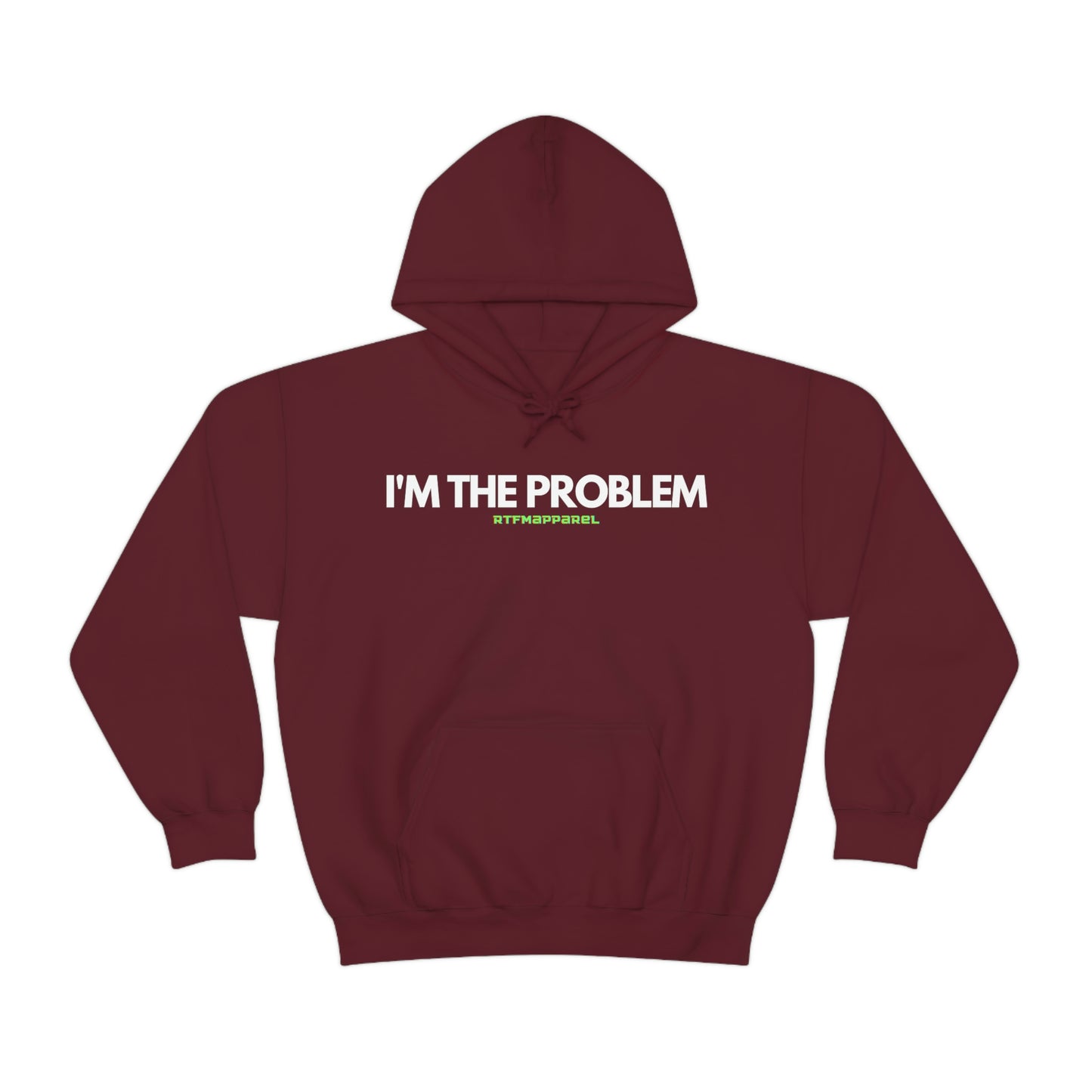 I'm the problem - Funny, Womens gift, mothers day, geek Hooded Sweatshirt
