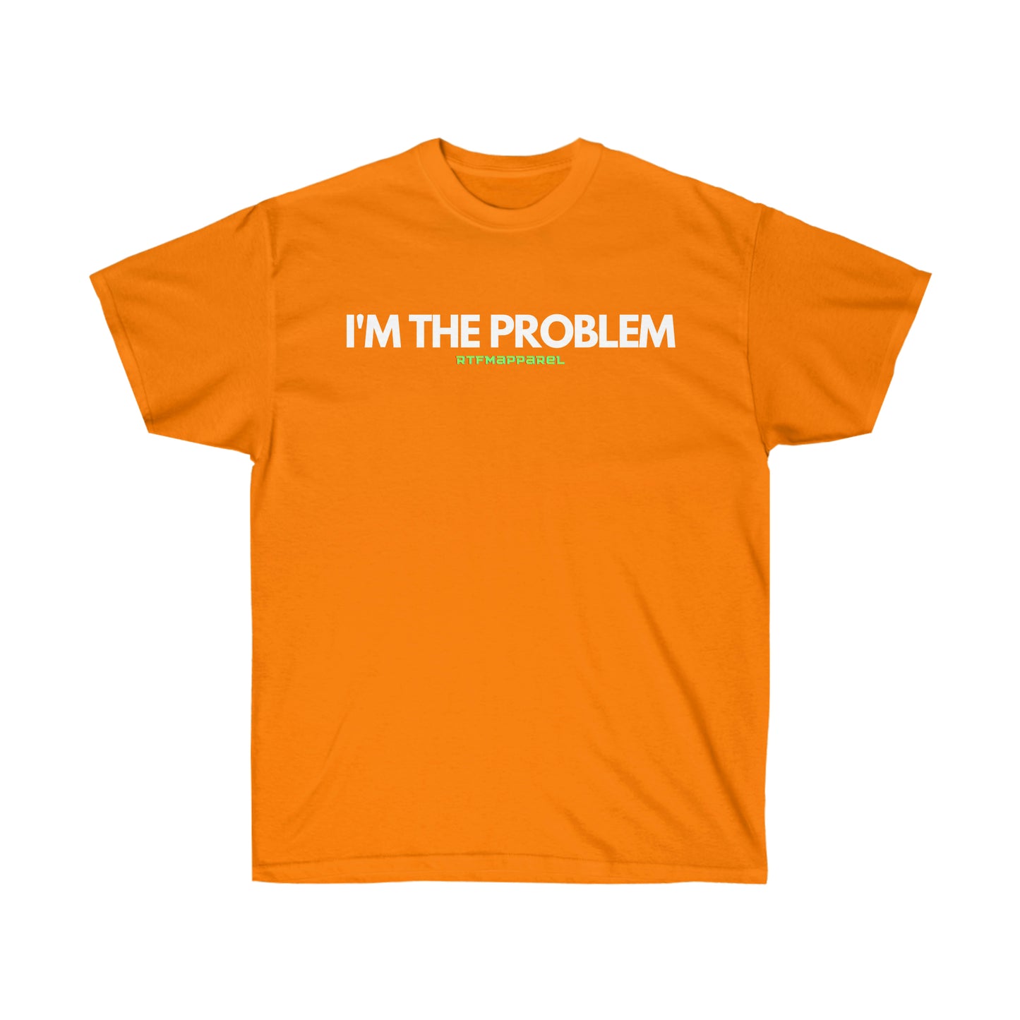 I'm the problem - Funny, gift, mothers day, geek, funny Tee Unisex Cotton Tee
