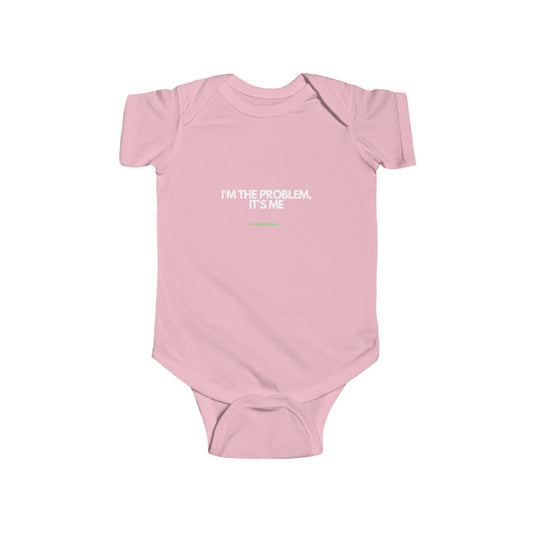 its me, im the problem - rtfm baby onesie Bodysuit