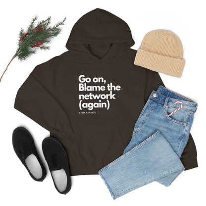 Go on, blame the network - Network Engineer, Cisco, Network, Wifi, Sysadmin, IT Support Hoodie