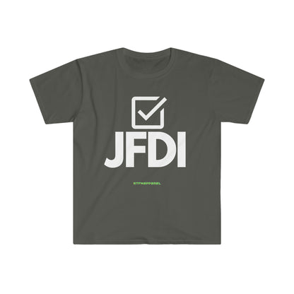 JFDI, Just do it, Funny, Sysadmin, Geek, Project Manager, Developer, Gift Unisex Softstyle T-Shirt