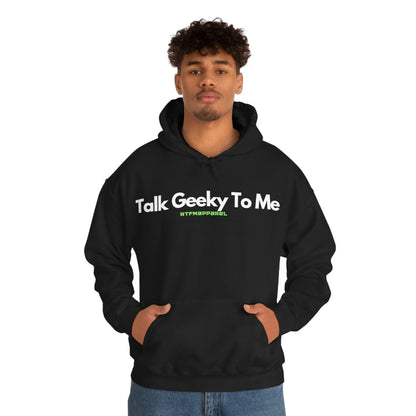 Talk Geeky to me, Funny, Sysadmin, Geek, Project Manager, Developer, Gift, Unisex Hooded Sweatshirt