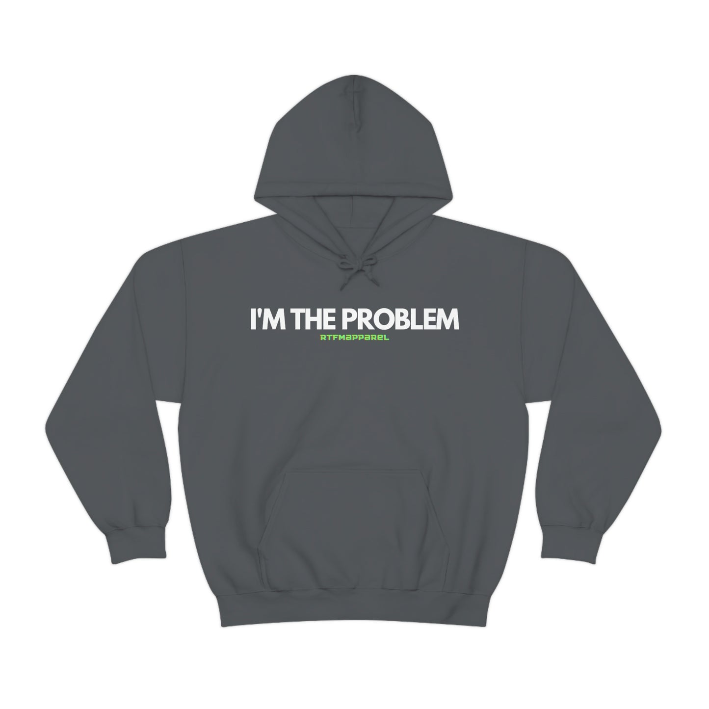 I'm the problem - Funny, Womens gift, mothers day, geek Hooded Sweatshirt