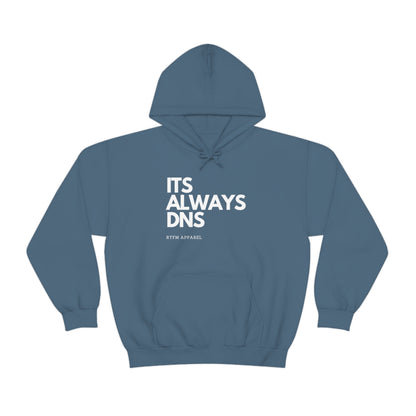 ITS ALWAYS DNS - Network Engineer, Cisco, Network, Wifi, Sysadmin, IT Support Hoodie