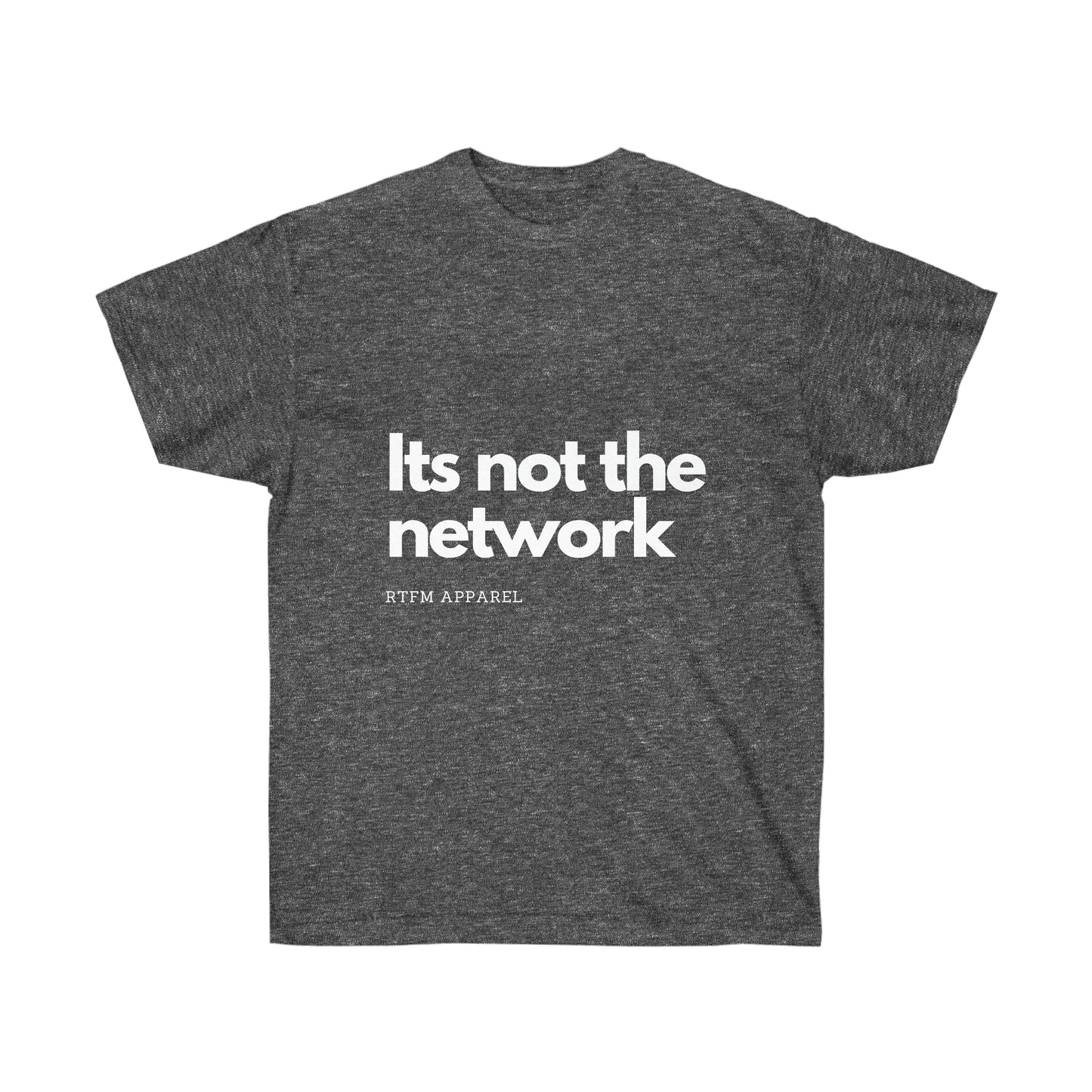 It's not the network - Network Engineer, Cisco, Network, SDWan, IT Support, Sysadmin Funny Tshirt