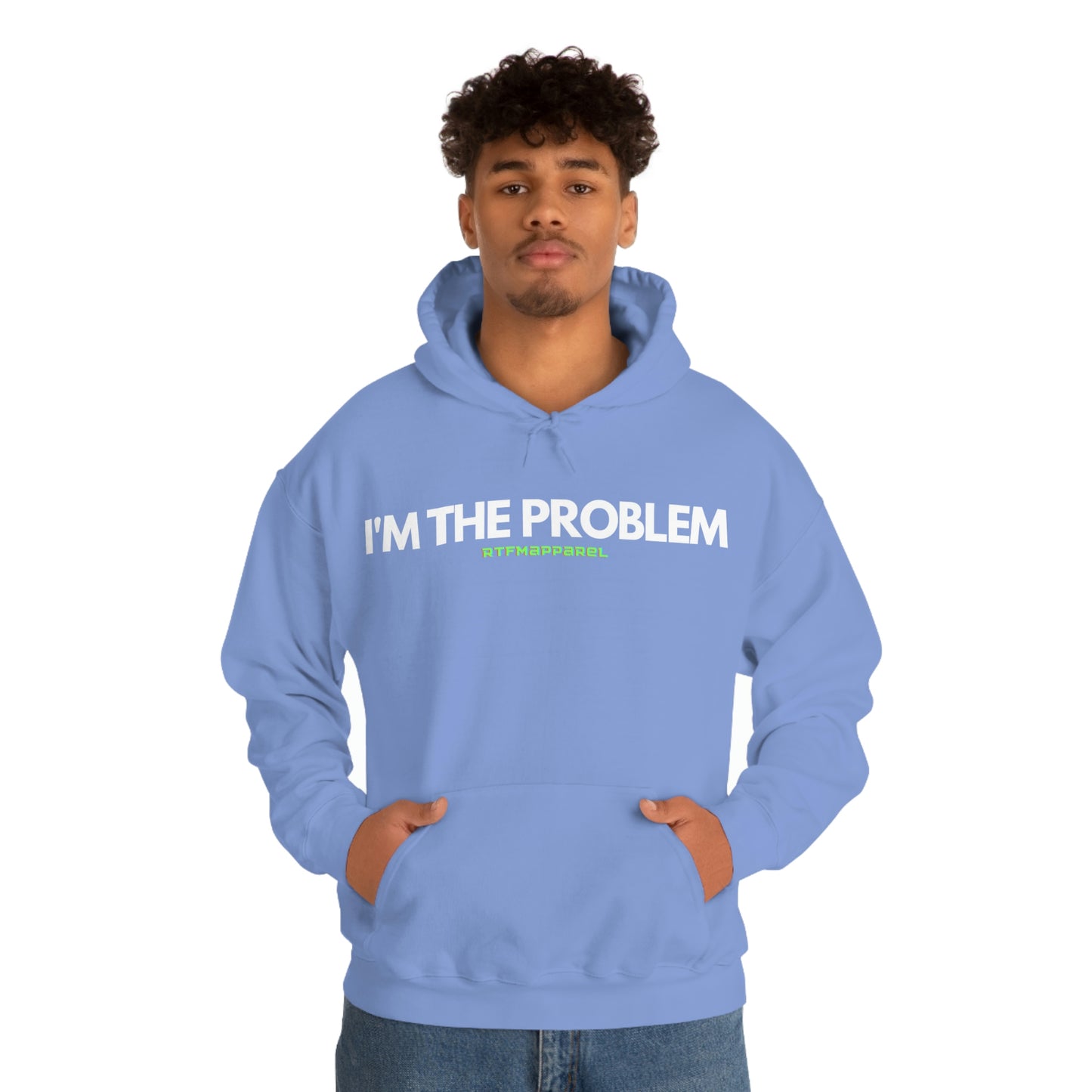 I'm the problem - Funny, Womens gift, mothers day, geek Hooded Sweatshirt